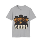 SHHH T-Shirt
