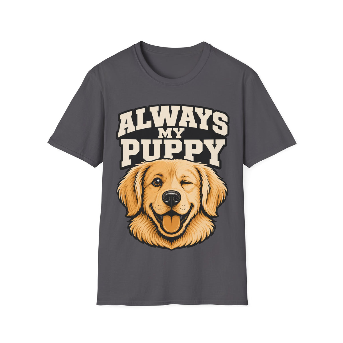 Always My Puppy T-shirt