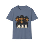 SHHH T-Shirt