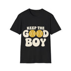 Keep Good Boy T-Shirt