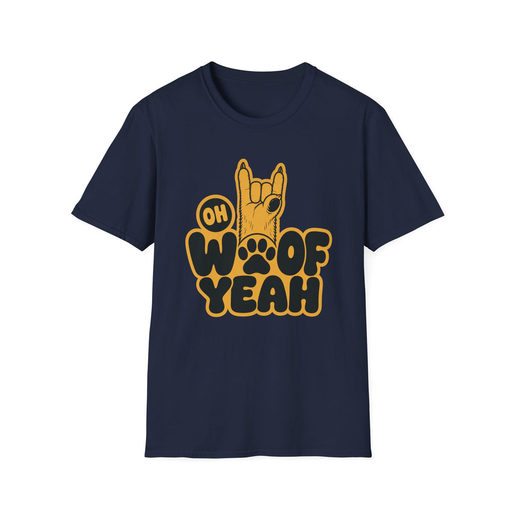 Oh Woof Yeah T-Shirt
