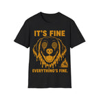 It's Fine T-Shirt