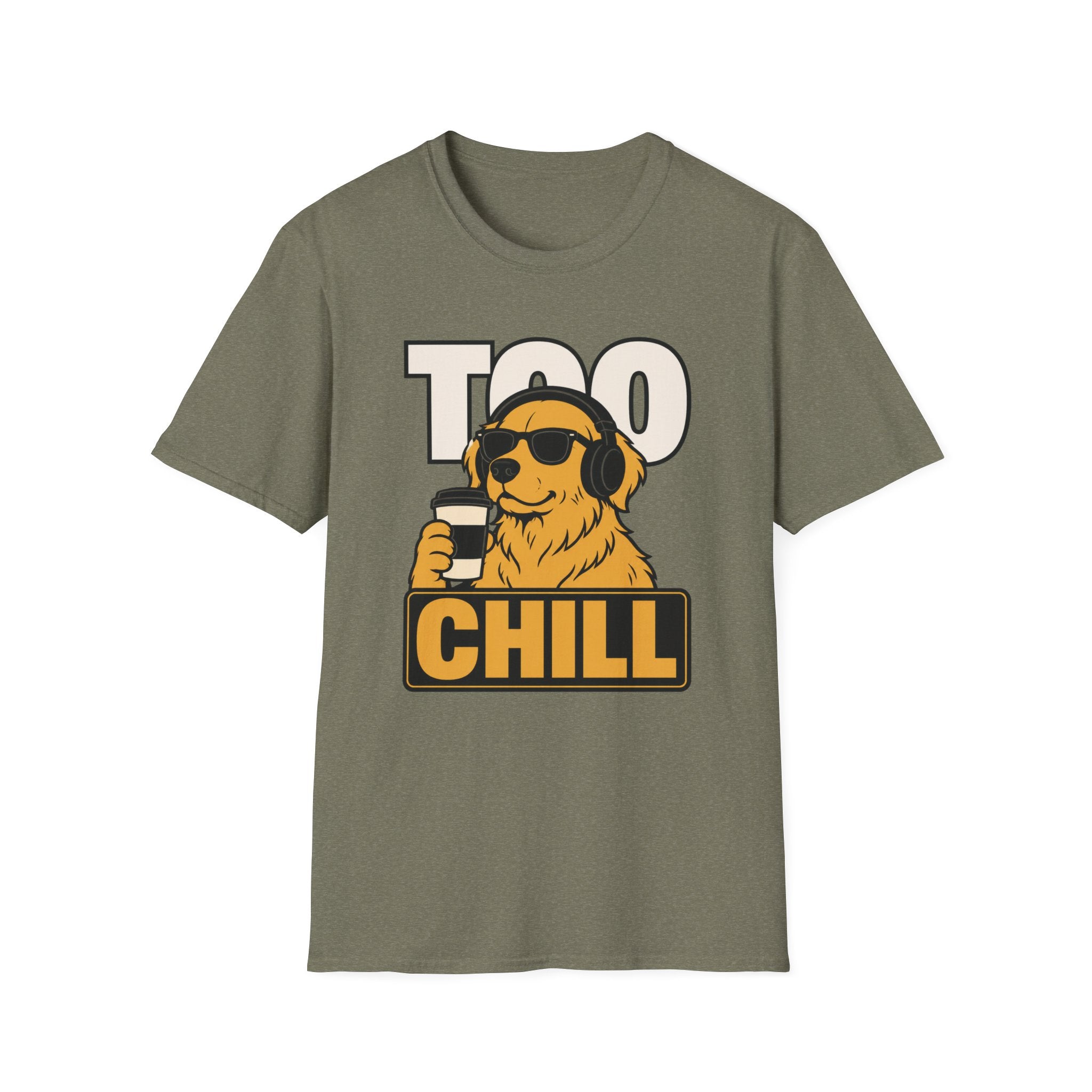 Too Chill T-Shirt
