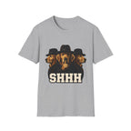 SHHH T-Shirt