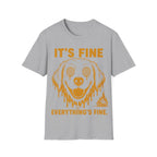 It's Fine T-Shirt