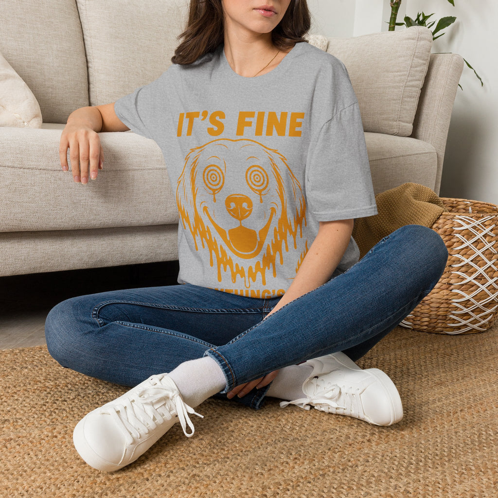 It's Fine T-Shirt