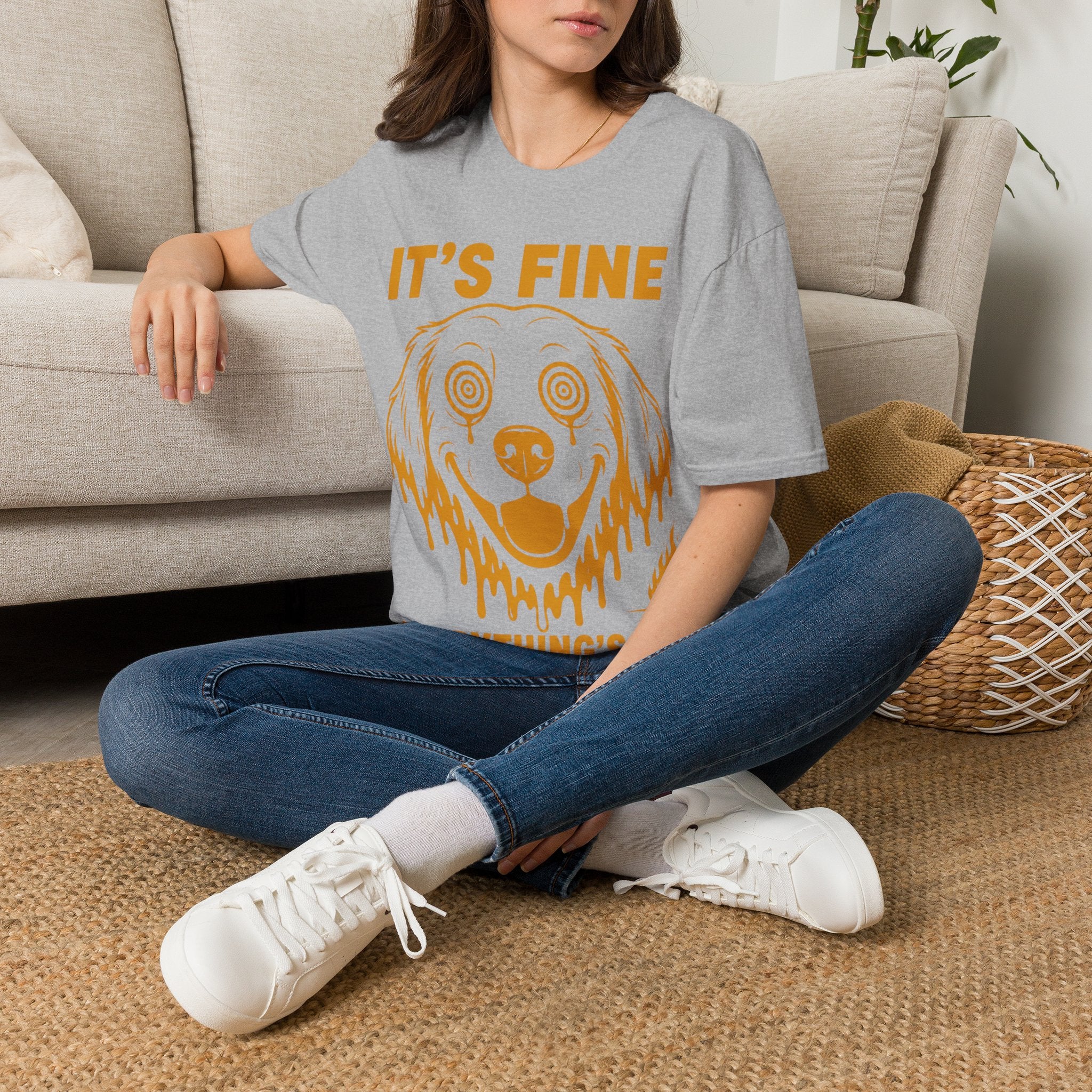 It's Fine T-Shirt