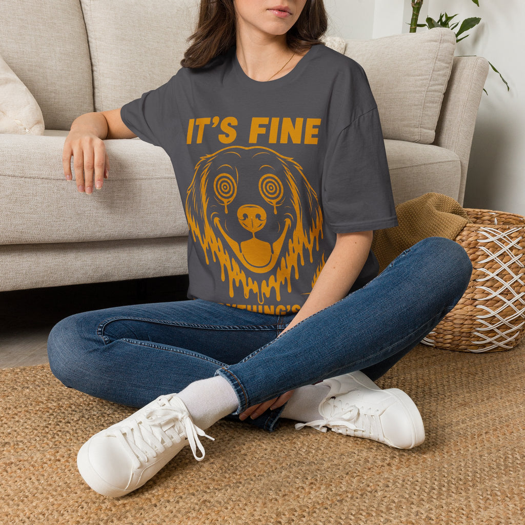 It's Fine T-Shirt